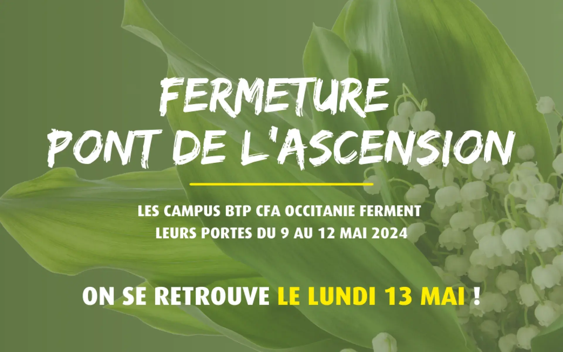 Fermeture - Pont de l'ascension